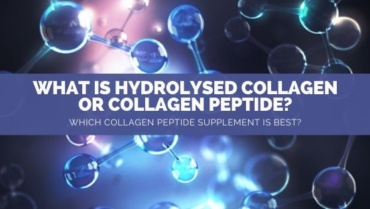 What is Hydrolysed Collagen or Collagen Peptide? Which Collagen Peptide Supplement is best?
