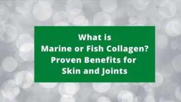 What is Fish or Marine Collagen? Proven Benefits for Skin and Joints